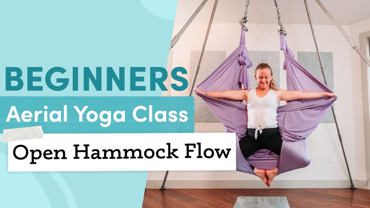 Beginners Aerial Yoga Class Open Hammock Flow AerialFitness