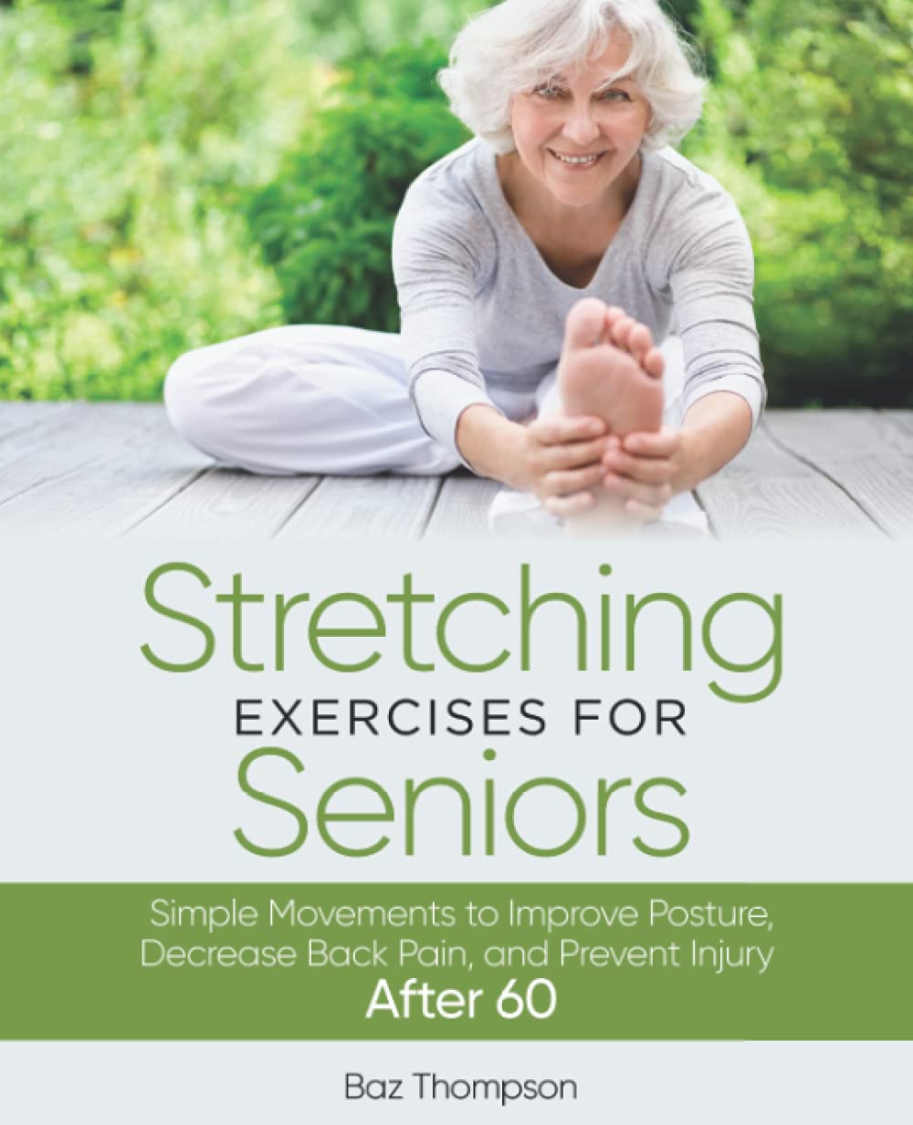 Stretching Exercises For Seniors: Simple Movements To Improve Posture 